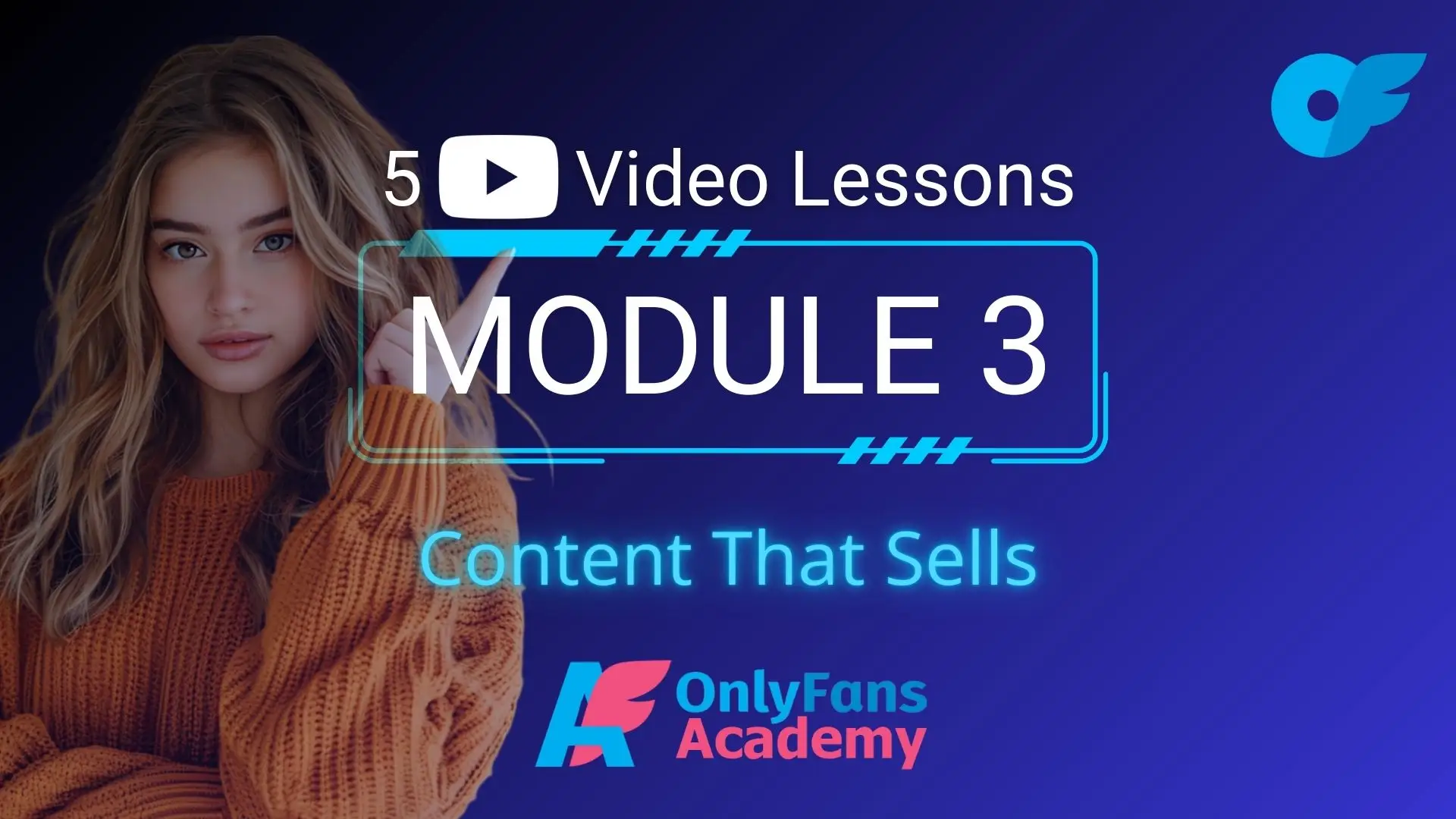 Module 3 : Content That Sells