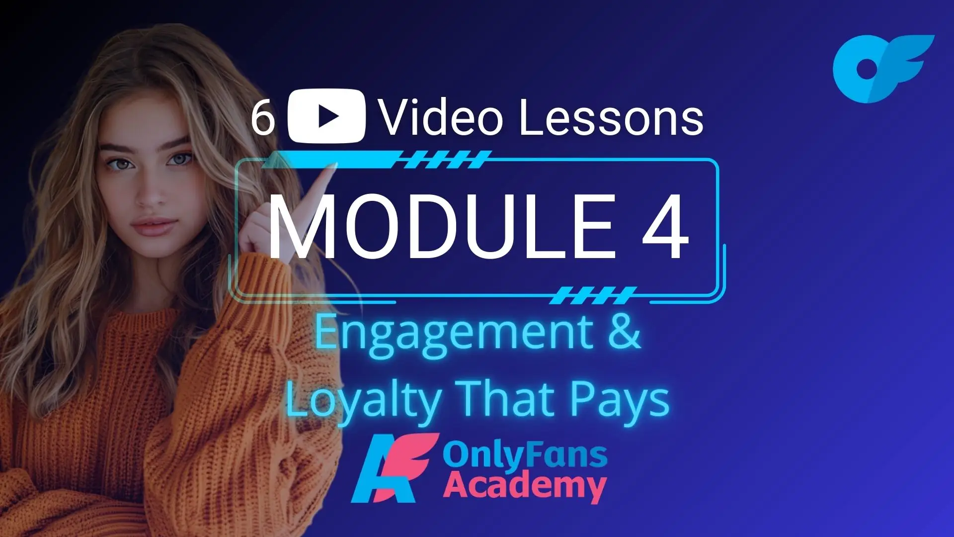 Module 4 – Engagement & Loyalty That Pays